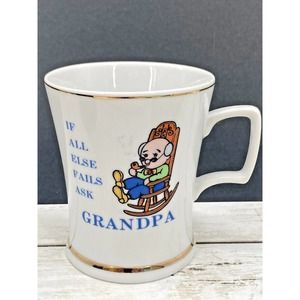 Vintage If All Else Fails Ask Grandpa Cup Mug Gilded Trim Handled Drinkware